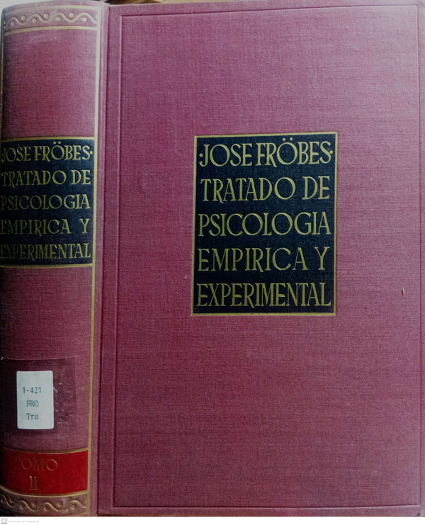 TRATADO DE PSICOLOGIA EMPIRICA Y EXPERIMENTAL - Tomo II