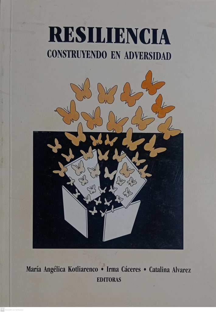 RESILENCIA. Construyendo en Adversidad