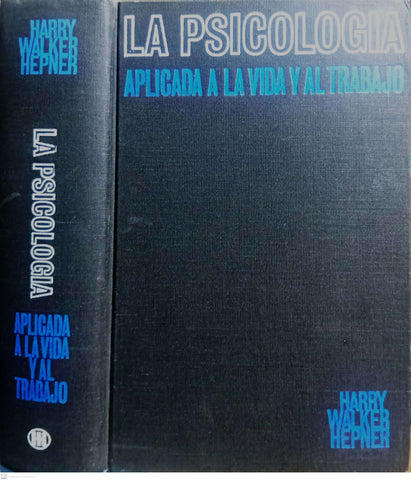 La Psicología Aplicada A La Vida Y Al Trabajo