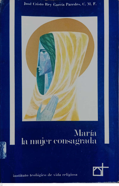 María, la Mujer Consagrada