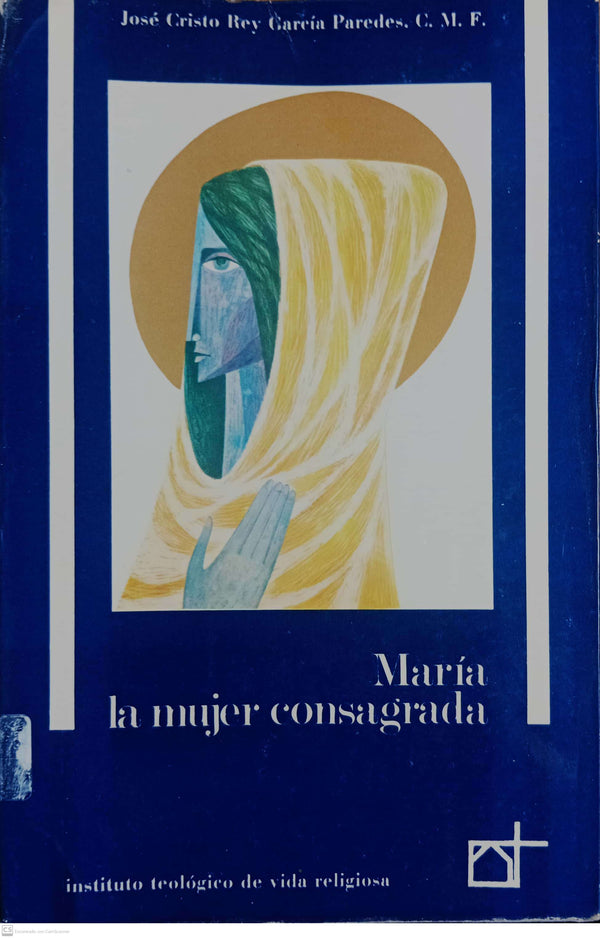 María, la Mujer Consagrada