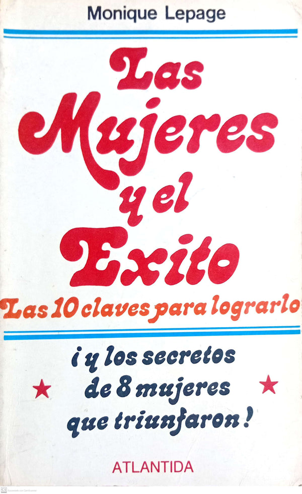 Las Mujeres y el Exito Las 10 claves para lograrlo