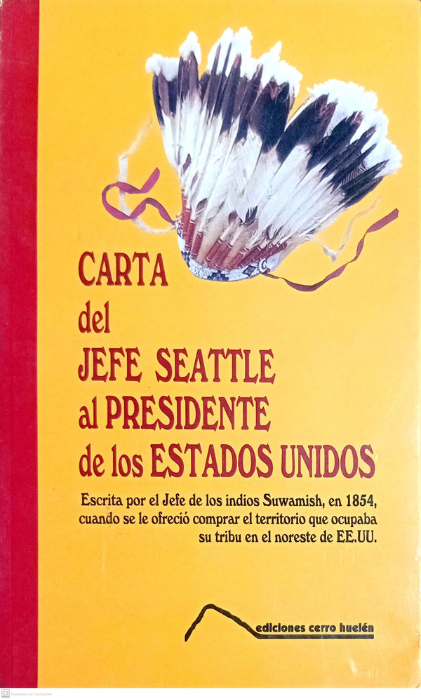 Carta del Jefe Seattle a Presidente de los Estados Unidos