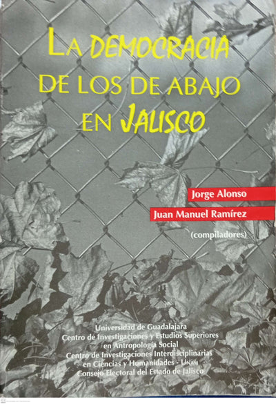 La Democracia de los de abajo en Jalisco