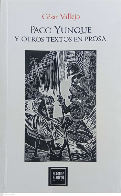 PACO YUNQUE Y OTROS TEXTOS EN PROSA