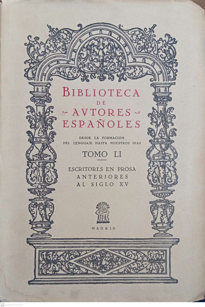 BIBLIOTECA DE AUTORES ESPAÑOLES DESDE LA FORMACION DEL LENGUAJE HASTA NUESTROS DIAS - Tomo LI