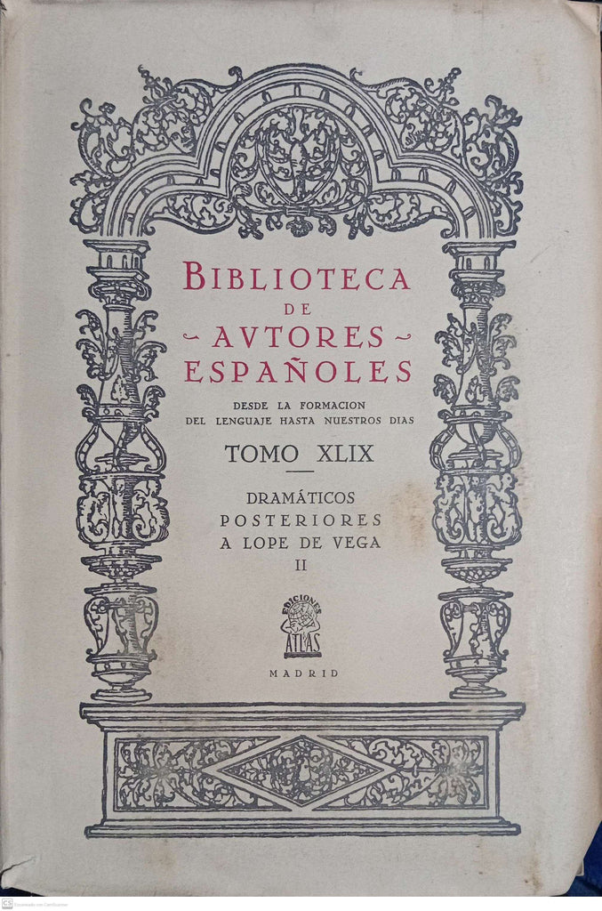 BIBLIOTECA DE AUTORES ESPAÑOLES DESDE LA FORMACION DEL LENGUAJE HASTA NUESTROS DIAS - Tomo XLIX