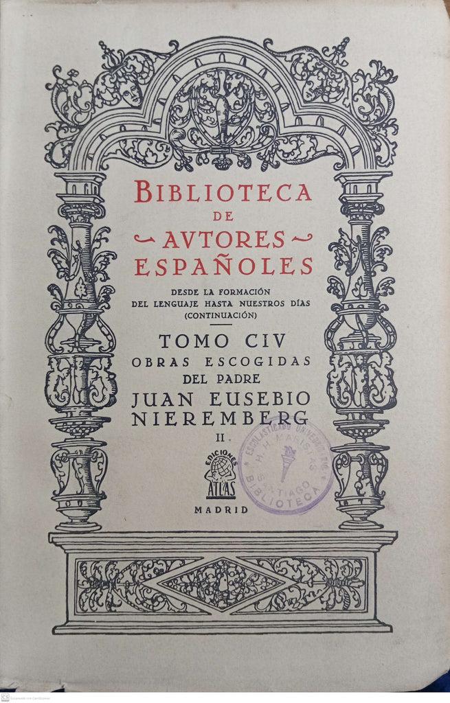 BIBLIOTECA DE AUTORES ESPAÑOLES DESDE LA FORMACION DEL LENGUAJE HASTA NUESTROS DIAS - Tomo CIV