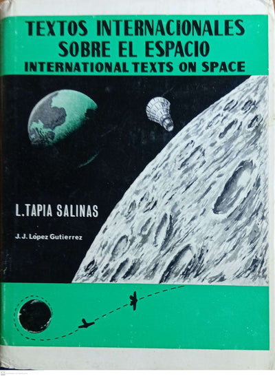 TEXTOS INTERNACIONALES SOBRE EL ESPACIO