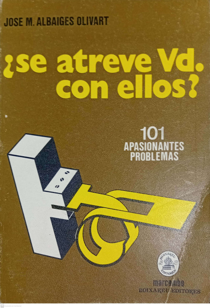 SE ATREVE USTED CON ELLOS 101 APASIONANTES PROBLEMAS