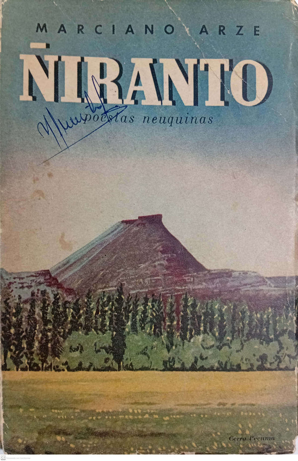 Ñiranto.Poesías Neuquinas
