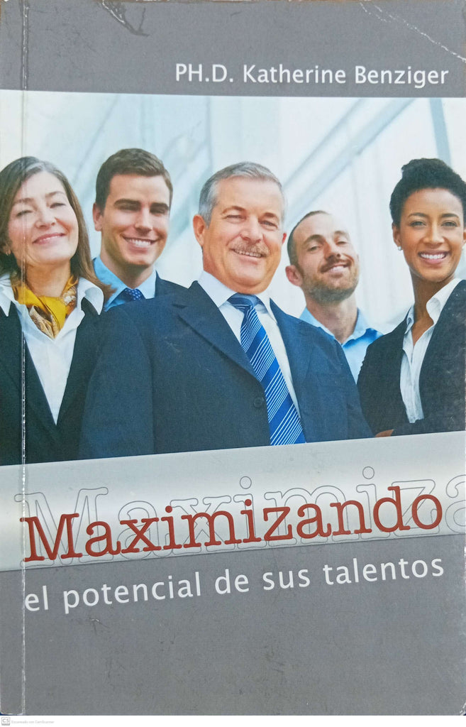 Maximizando El Potencial De Sus Talentos