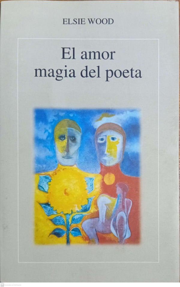 EL AMOR MAGIA DEL POETA