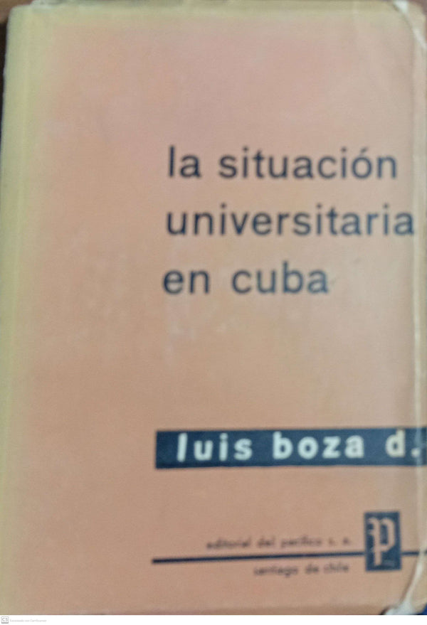 LA SITUACION UNIVERSITARIA EN CUBA