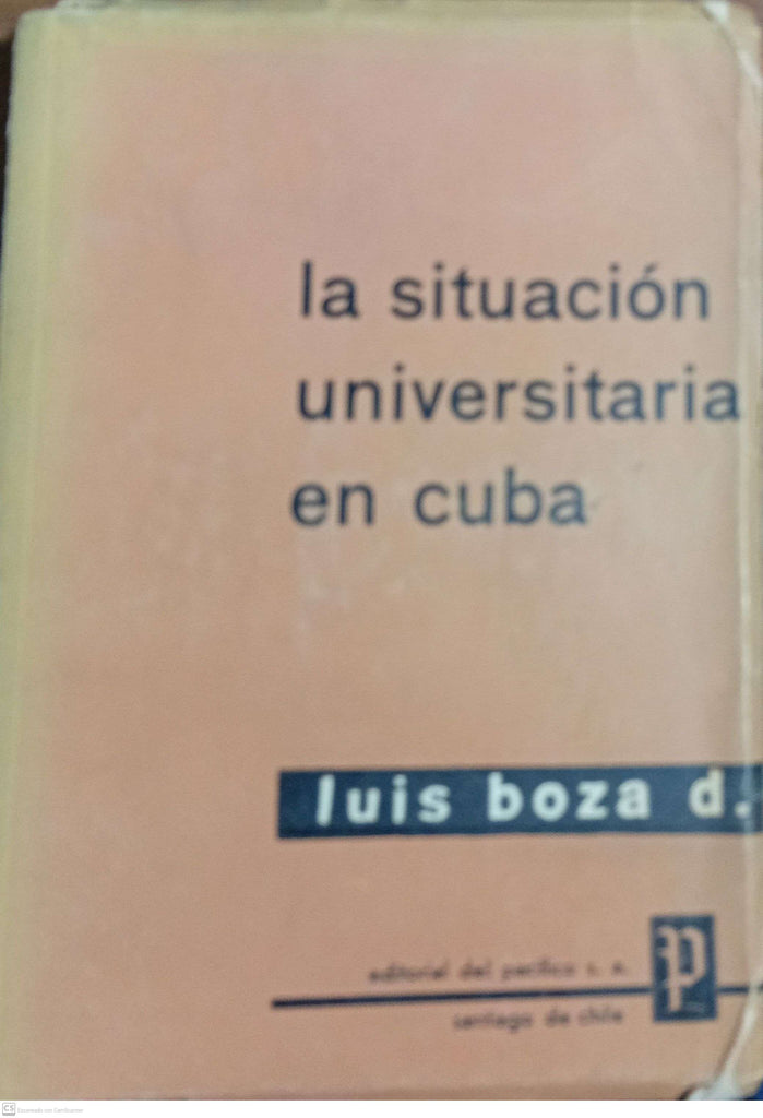 LA SITUACION UNIVERSITARIA EN CUBA