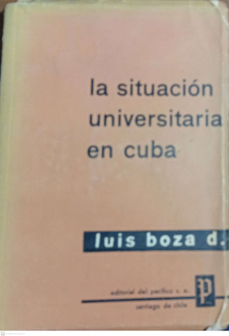LA SITUACION UNIVERSITARIA EN CUBA