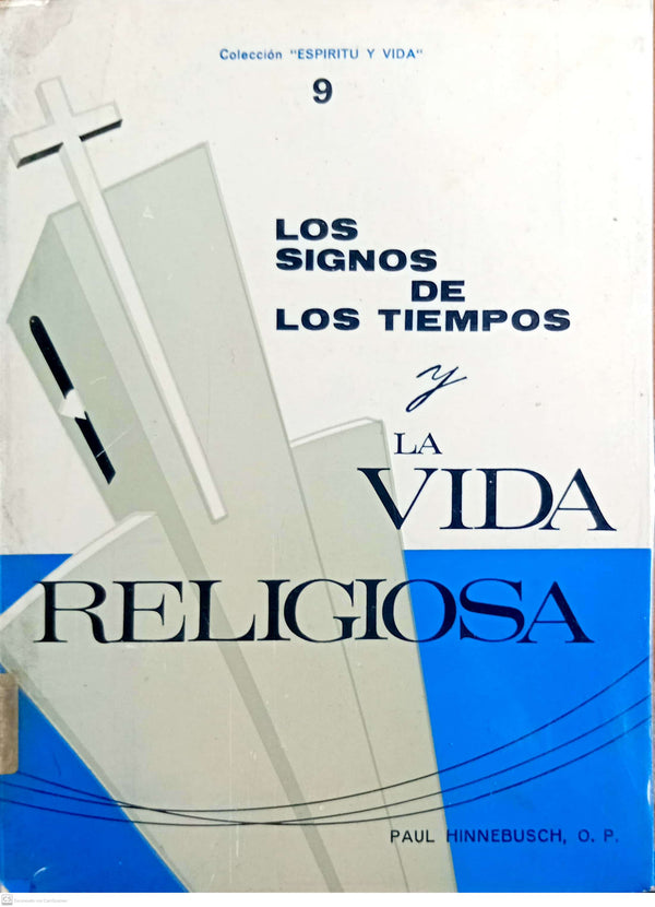 LOS SIGNOS DE LOS TIEMPOS Y LA VIDA RELIGIOSA