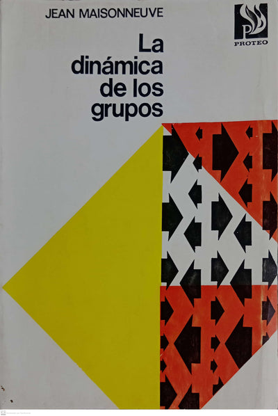 La Dinámica De Los Grupos