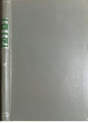 TRATADO DE PSICOLOGIA APLICADA. Tomo IV. LA FORMACION EDUCATIVA.