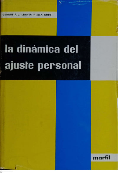 LA DINÁMICA DEL AJUSTE PERSONAL