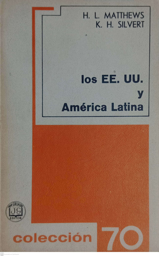 Los EE.UU. y América Latina. De Monroe a Fidel Castro