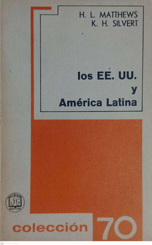 Los EE.UU. y América Latina. De Monroe a Fidel Castro