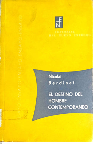 EL DESTINO DEL HOMBRE CONTEMPORANEO