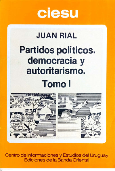 Partidos políticos, democracia y autoritarismo
