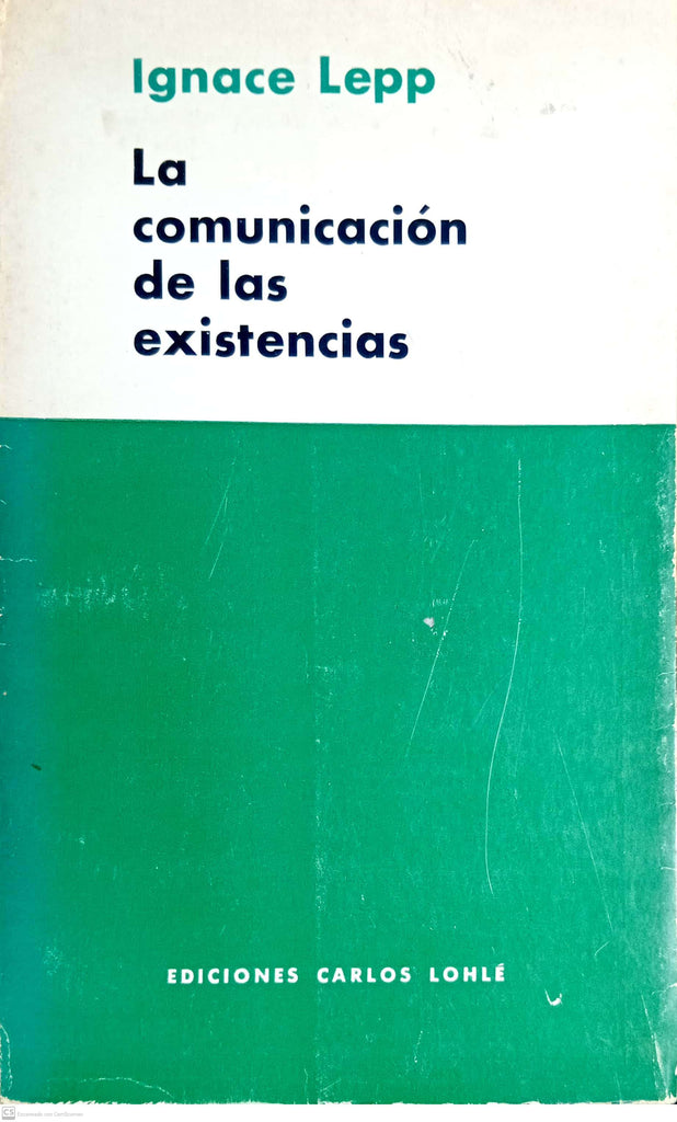 La Comunicacion De Las Existencias