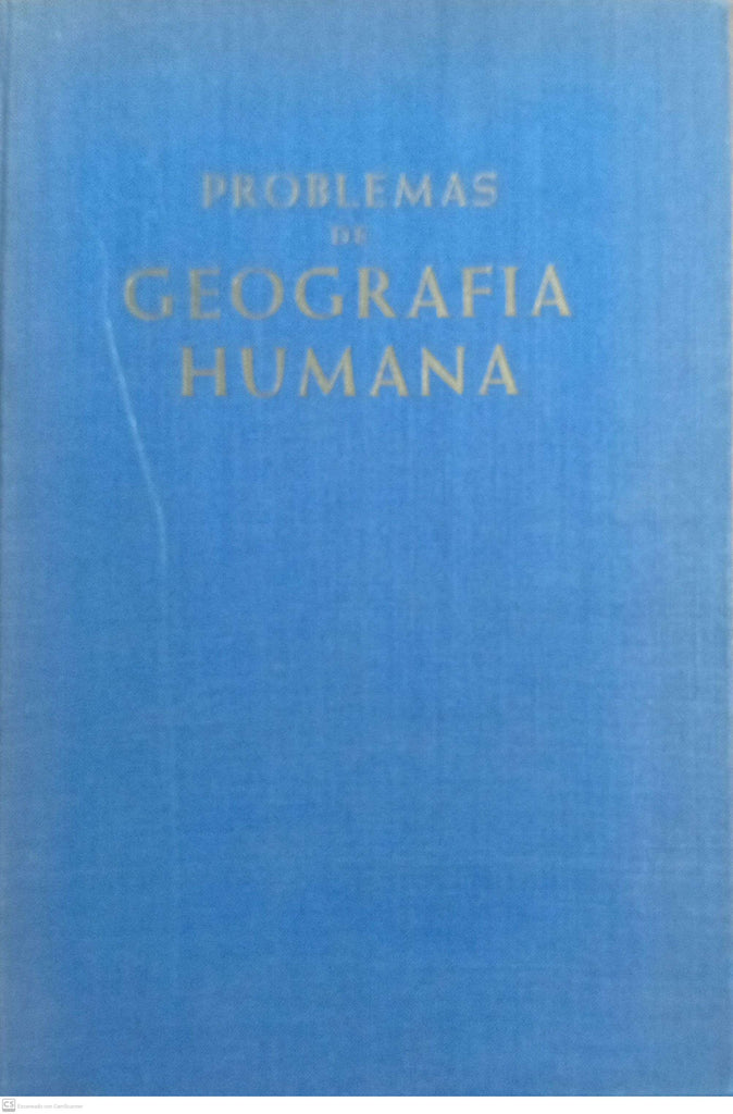 PROBLEMAS DE GEOGRAFIA HUMANA