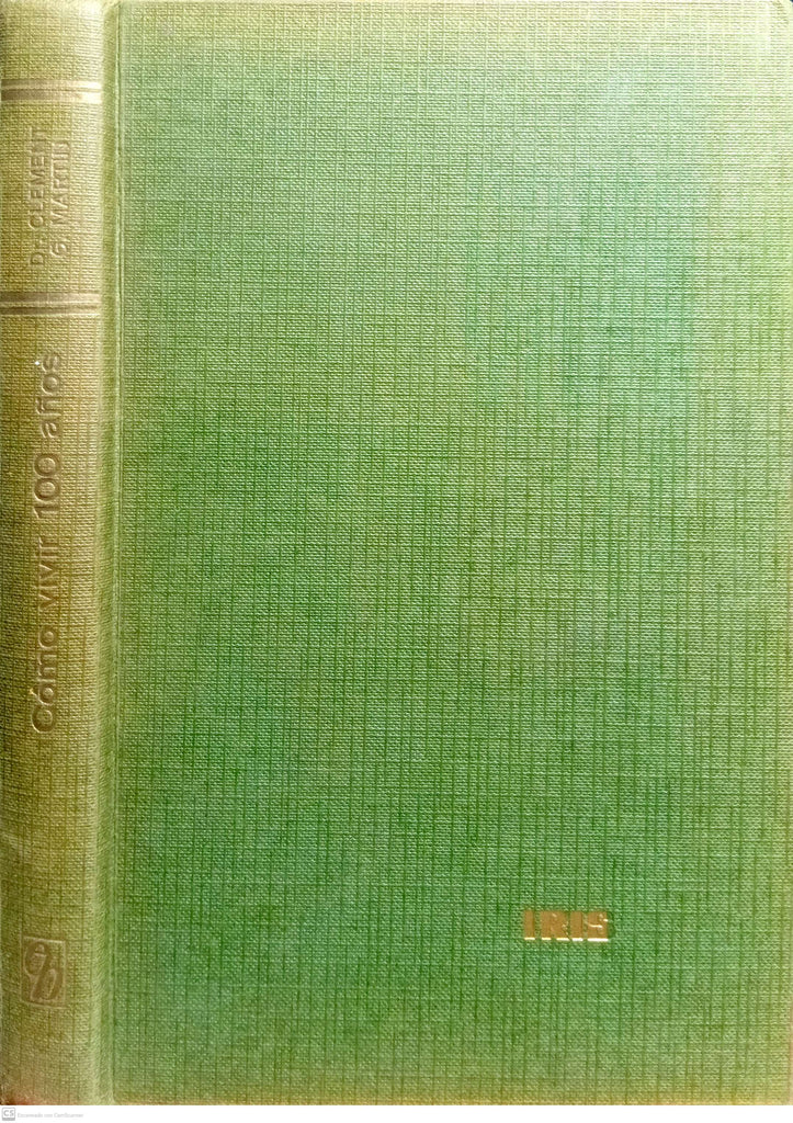 Cómo Vivir Bien 100 Años