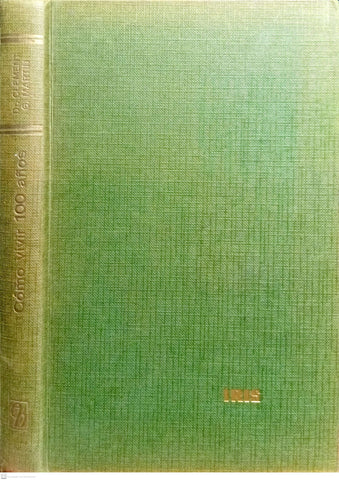 Cómo Vivir Bien 100 Años
