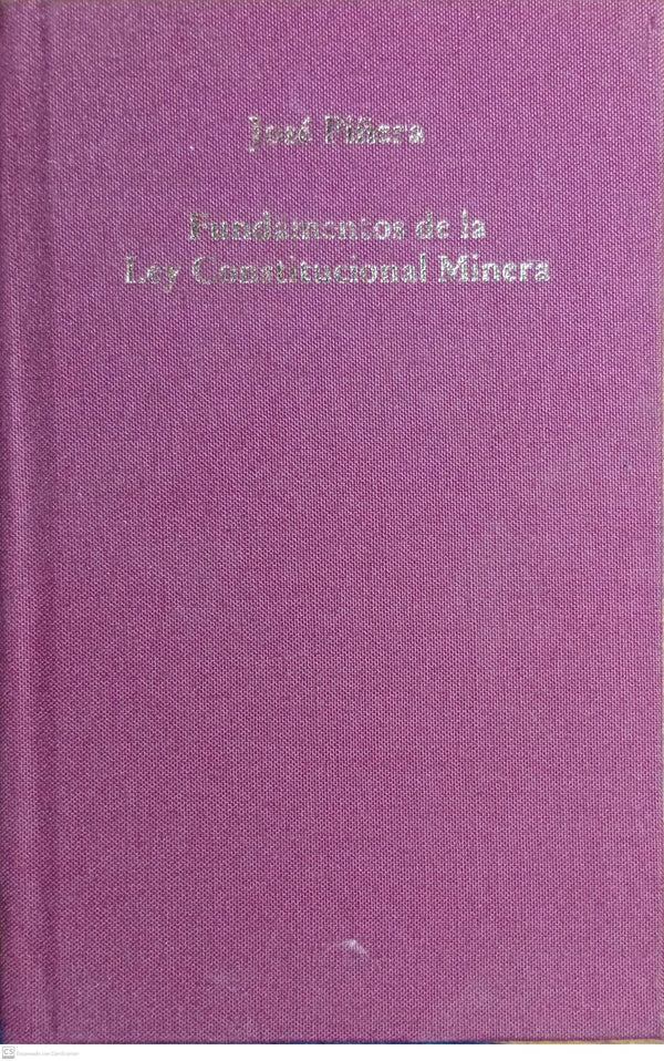 Fundamentos de la Ley Constitucional Minera