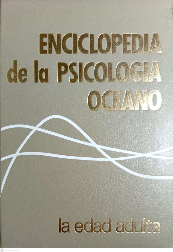 Enciclopedia de Psicología, IV La edad adulta