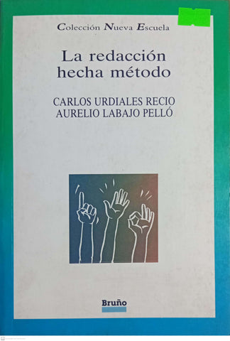 LA REDACCION HECHA METODO