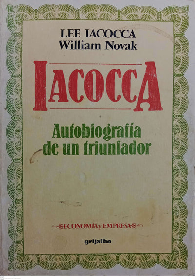 Iacocca: autobiografía de un triunfador