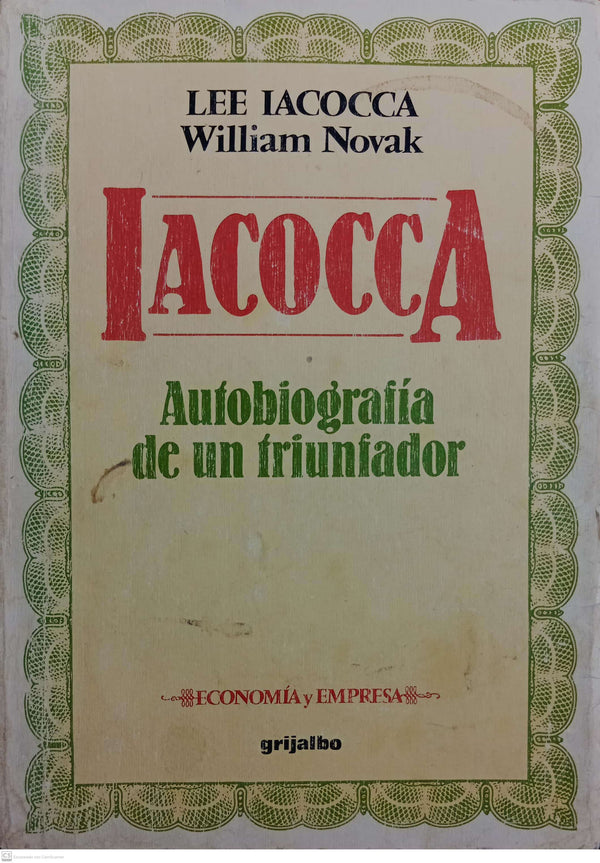Iacocca: autobiografía de un triunfador