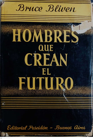 HOMBRES QUE CREAN EL FUTURO