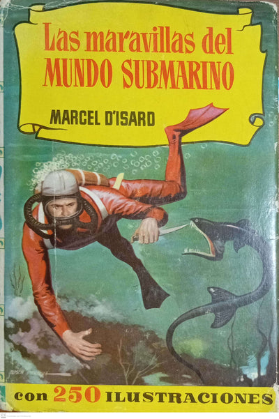 Las maravillas del mundo submarino
