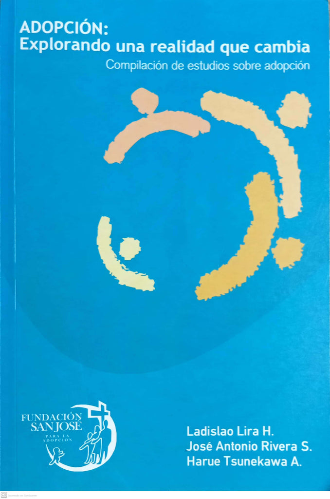 ADOPCION. Explorando una realidad que cambia