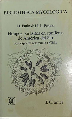 Hongos parásitos en coníferas de América del Sur con especial referencia a Chile