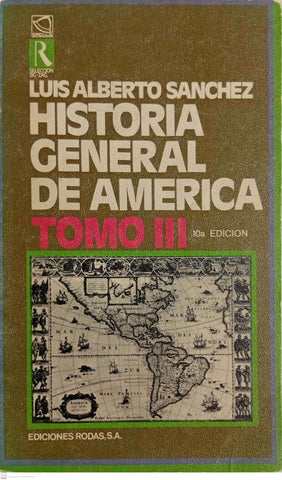 HISTORIA GENERAL DE AMERICA. TOMO III