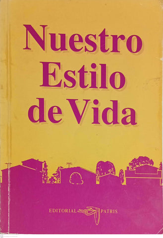 NUESTRO ESTILO DE VIDA