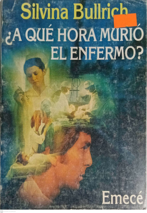 A Que Hora Murio El Enfermo