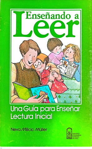 ENSEÑANDO A LEER: UNA GUÍA PARA ENSEÑAR LECTURA INICIAL