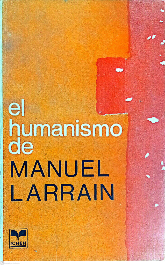 EL HUMANISMO DE MANUEL LARRAIN