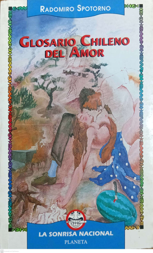 Glosario chileno del amor (Sonrisa nacional)