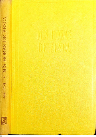 MIS HORAS DE PESCA