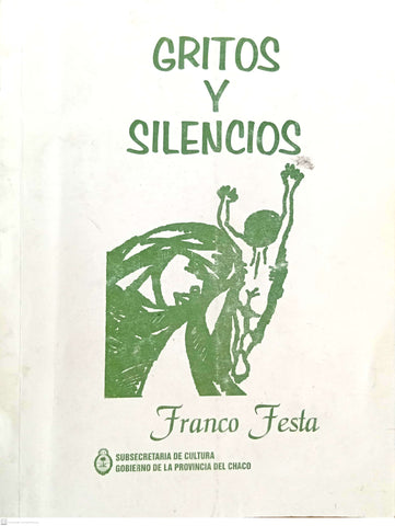 GRITOS Y SILENCIOS
