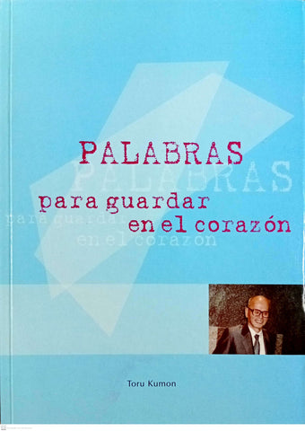 PALABRAS PARA GUARDAR EN EL CORAZON